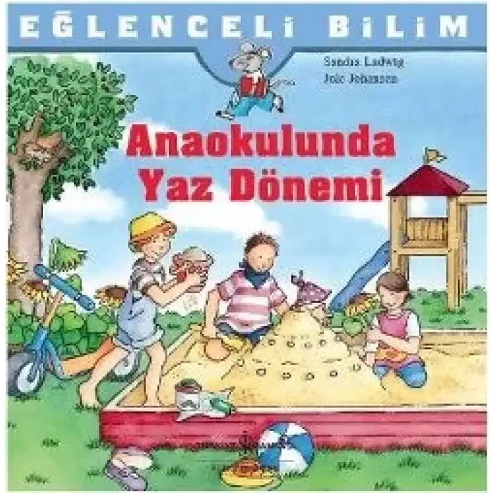 Eğlenceli Bilim Serisi - Anaokulunda Yaz Dönemi