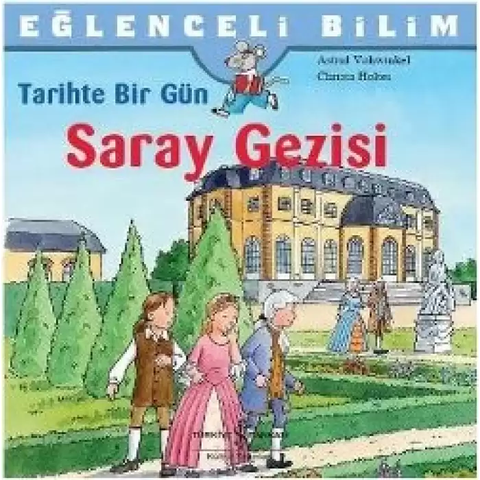 Eğlenceli Bilim - Tarihte Bir Gün Saray Gezisi