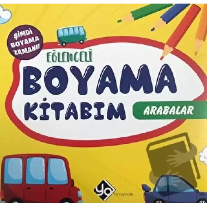 Eğlenceli Boyama Kitabım - Arabalar