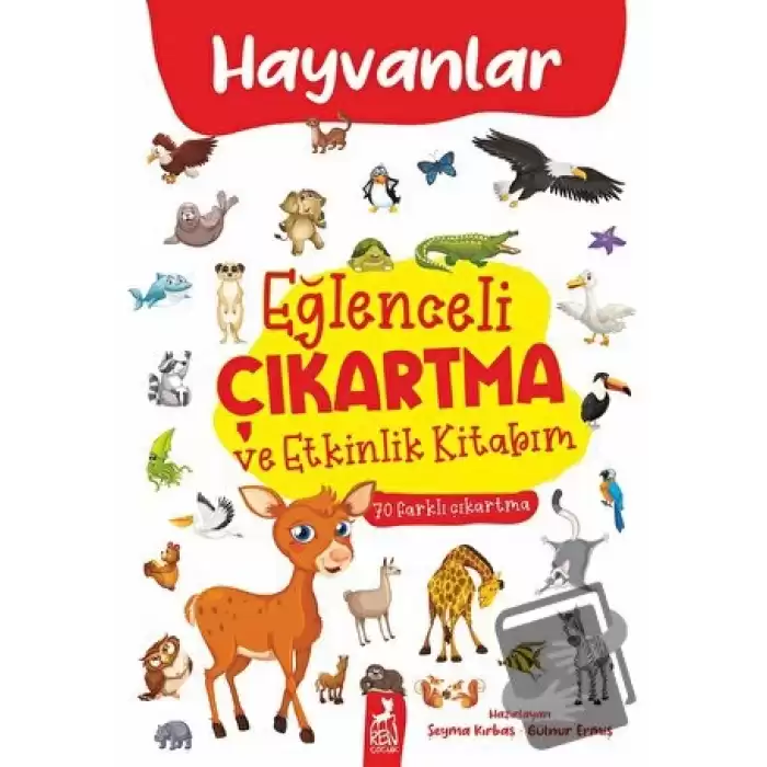 Eğlenceli Çıkartma ve Etkinlik Kitabım - Hayvanlar