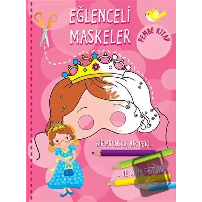 Eğlenceli Maskeler - Pembe Kitap