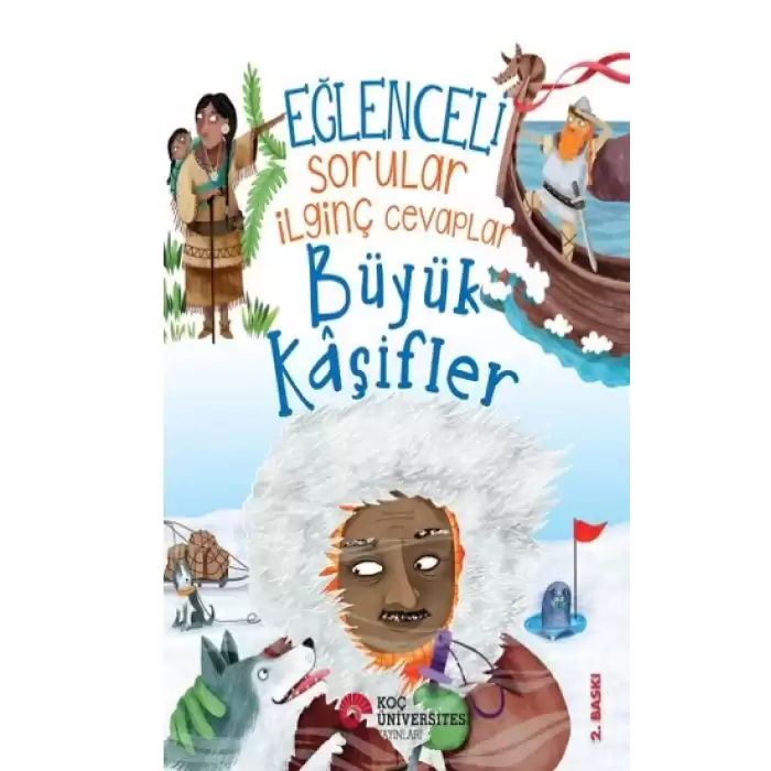 Eğlenceli Sorular İlginç Cevaplar - Büyük Kaşifler