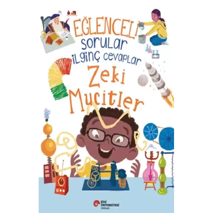 Eğlenceli Sorular İlginç Cevaplar - Zeki Mucitler