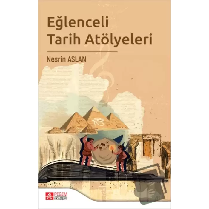 Eğlenceli Tarih Atölyeleri