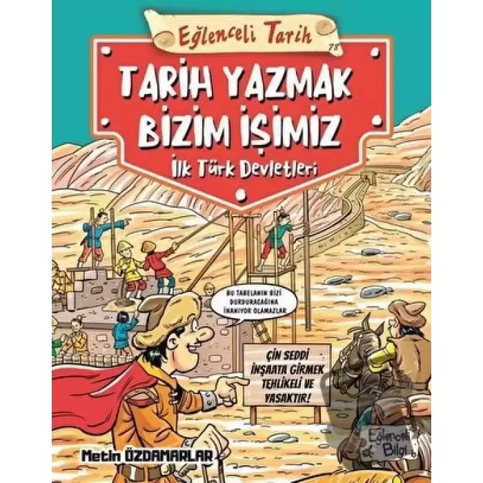 Eğlenceli Tarih: Tarih Yazmak Bizim İşimiz