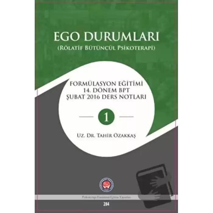 Ego Durumları (Rölatif Bütüncül Psikoterapi)