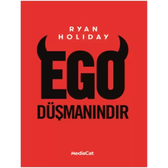 Ego Düşmanındır