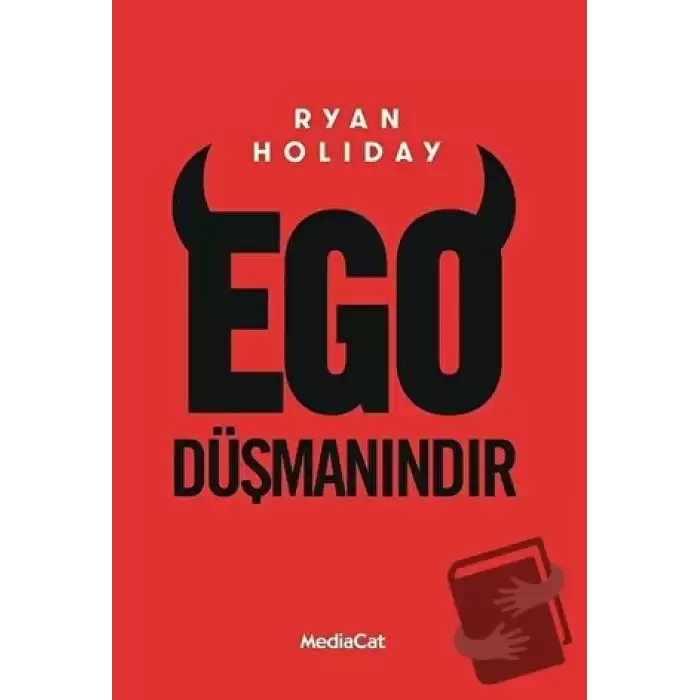 Ego Düşmanındır