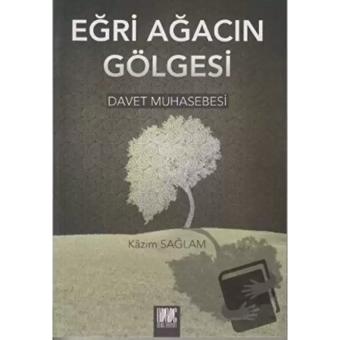 Eğri Ağacın Gölgesi