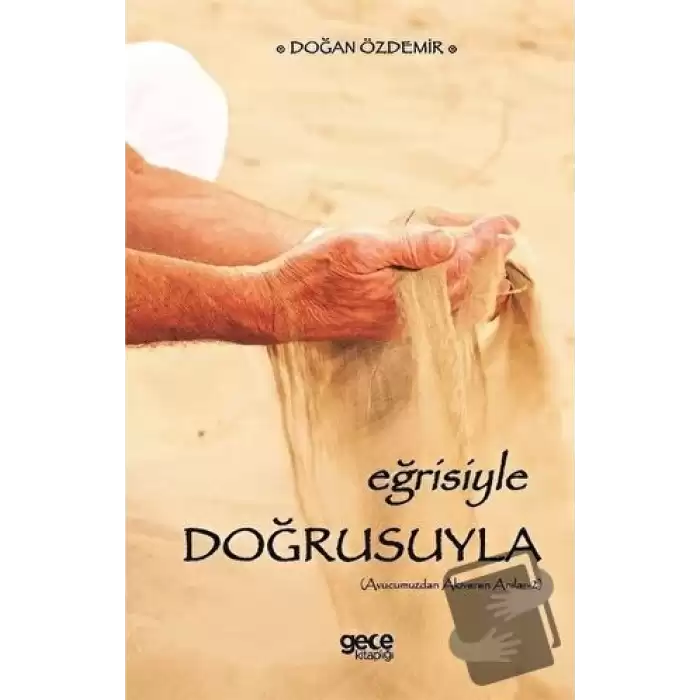 Eğrisiyle Doğrusuyla