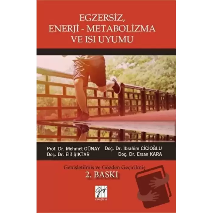 Egzersiz, Enerji-Metabolizma ve Isı Uyumu