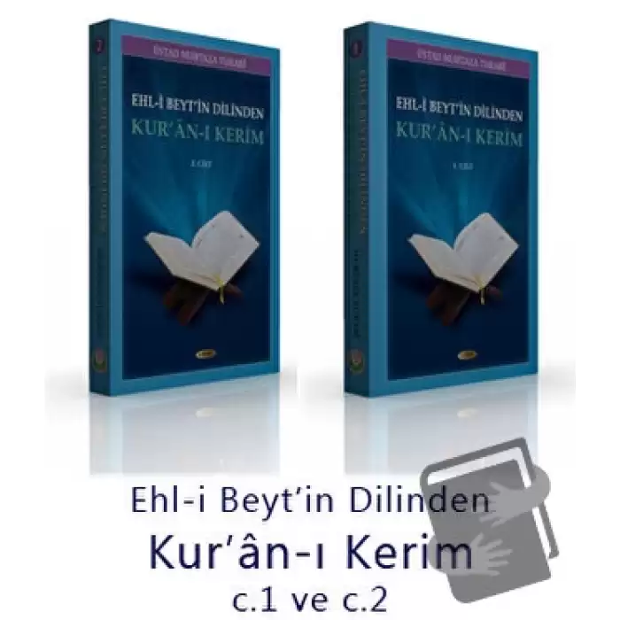 Ehl-i Beytin Dilinden Kuran-ı Kerim (2 Kitap)