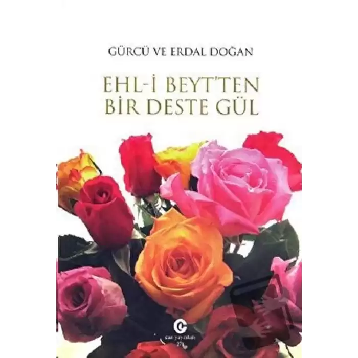 Ehl-i Beyt’ten Bir Deste Gül