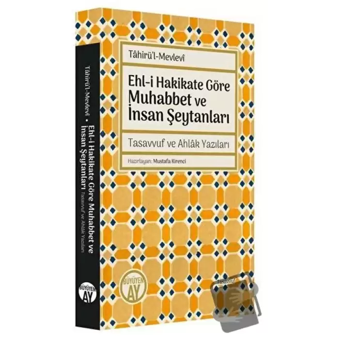 Ehl-i Hakikate Göre Muhabbet ve İnsan Şeytanları