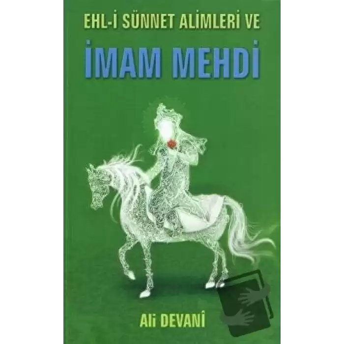 Ehl-i Sünnet Alimleri ve İmam Mehdi