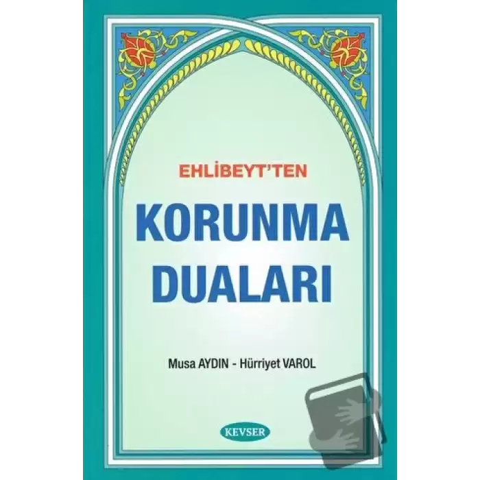 Ehlibeytten Korunma Duaları