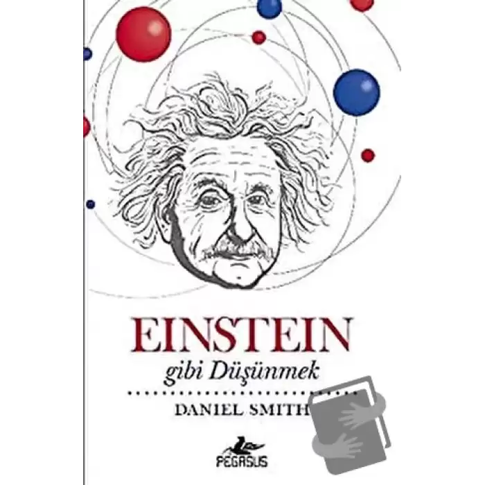 Einstein Gibi Düşünmek