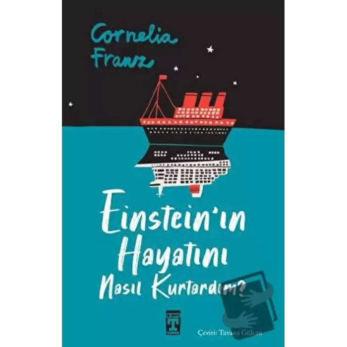 Einsteinın Hayatını Nasıl Kurtardım?