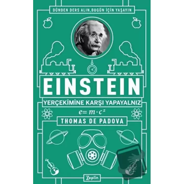 Einstein - Yer Çekimine Karşı Yapayalnız