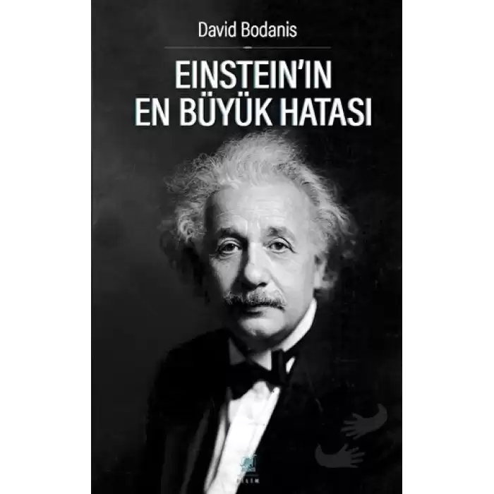 Einstein’ın En Büyük Hatası