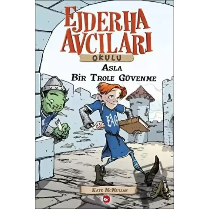 Ejderha Avcıları Okulu 18 Asla Bir Trole Güvenme