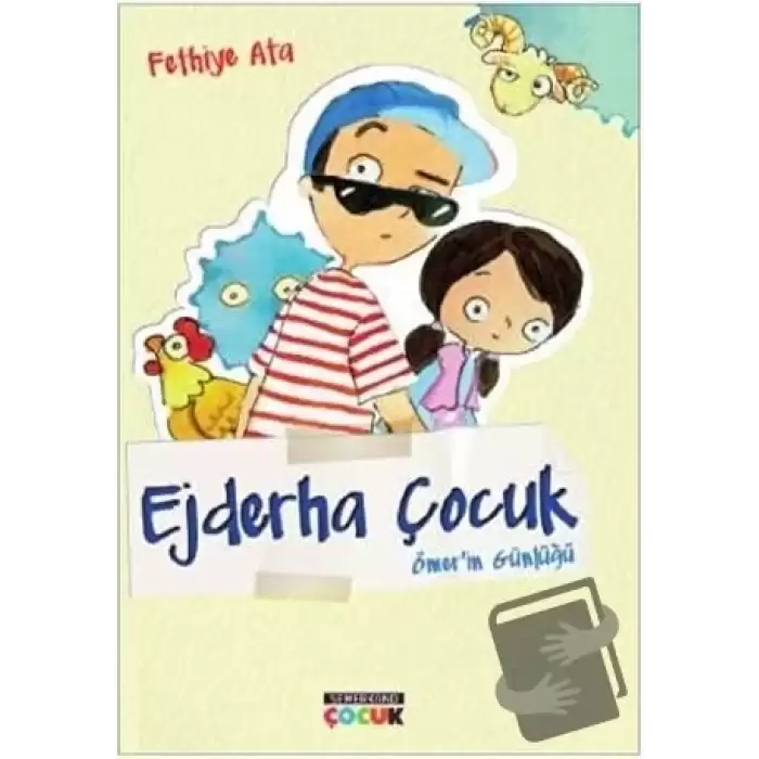 Ejderha Çocuk - Ömerin Günlüğü