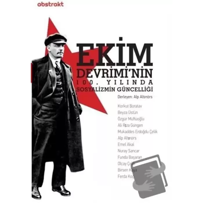 Ekim Devriminin 100. Yılında Sosyalizmin Güncelliği