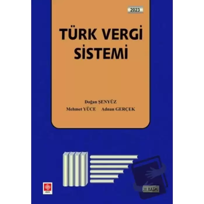 Ekin 2023 Türk Vergi Sistemi