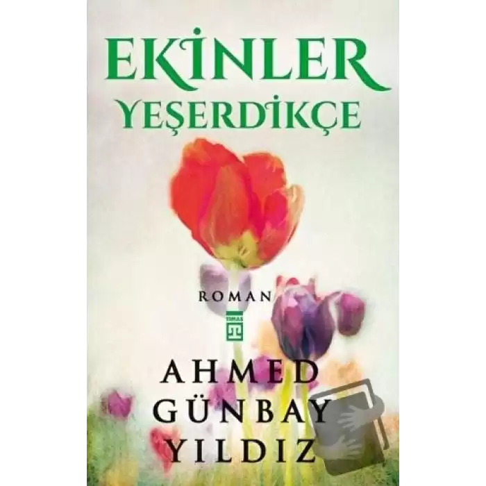 Ekinler Yeşerdikçe