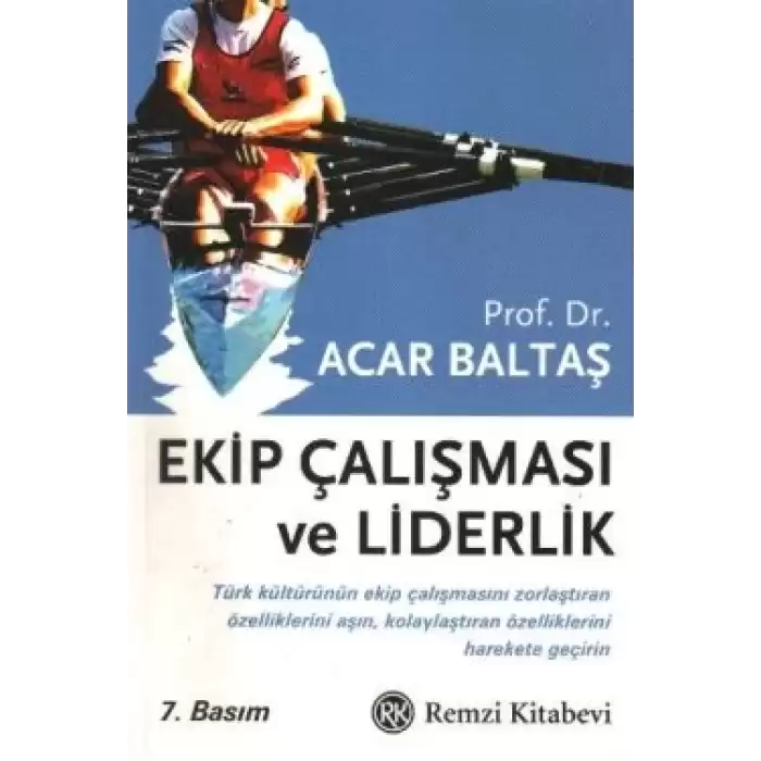 Ekip Çalışması ve Liderlik