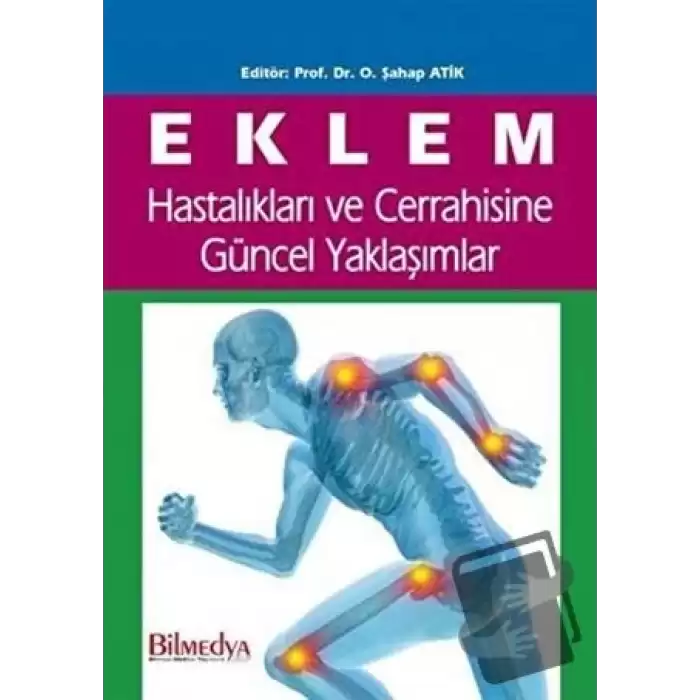 Eklem Hastalıkları ve Cerrahisine Güncel Yaklaşımlar