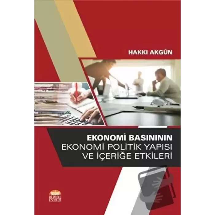 Ekonomi Basınının Ekonomi Politik Yapısı ve İçeriğe Etkileri