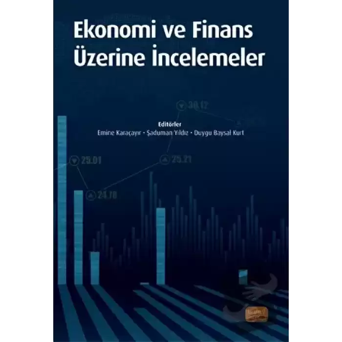 Ekonomi ve Finans Üzerine İncelemeler