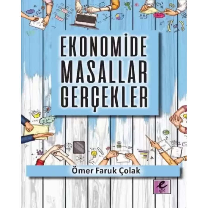 Ekonomide Masallar Gerçekler