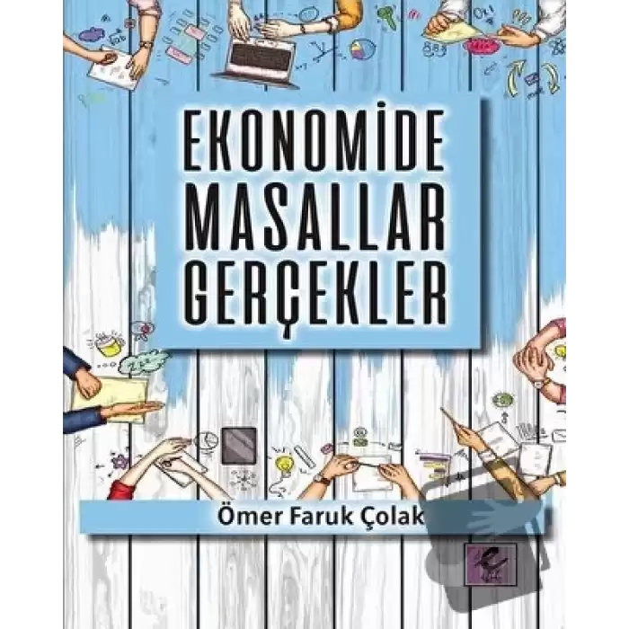 Ekonomide Masallar Gerçekler