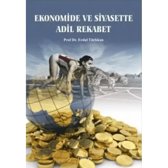 Ekonomide ve Siyasette Adil Rekabet