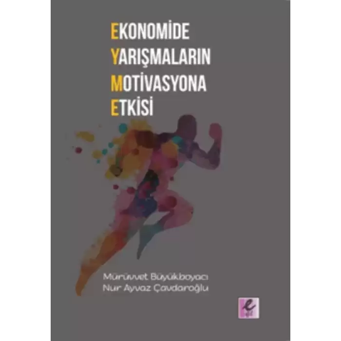 Ekonomide Yarışmaların Motivasyona Etkisi