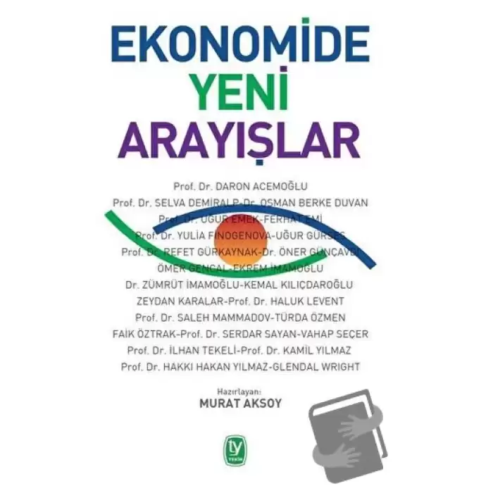 Ekonomide Yeni Arayışlar