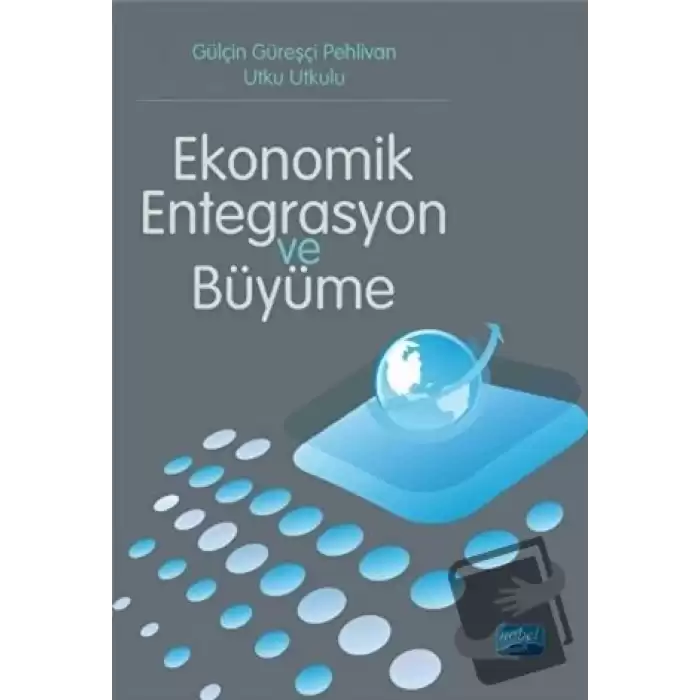 Ekonomik Entegrasyon ve Büyüme