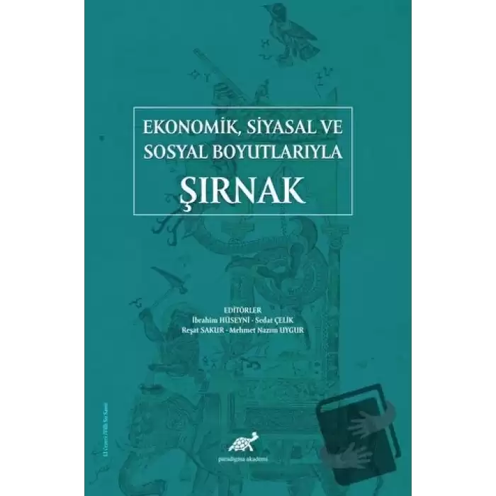 Ekonomik Siyasal ve Sosyal Boyutlarıyla Şırnak