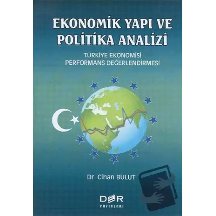 Ekonomik Yapı ve Politik Analizi