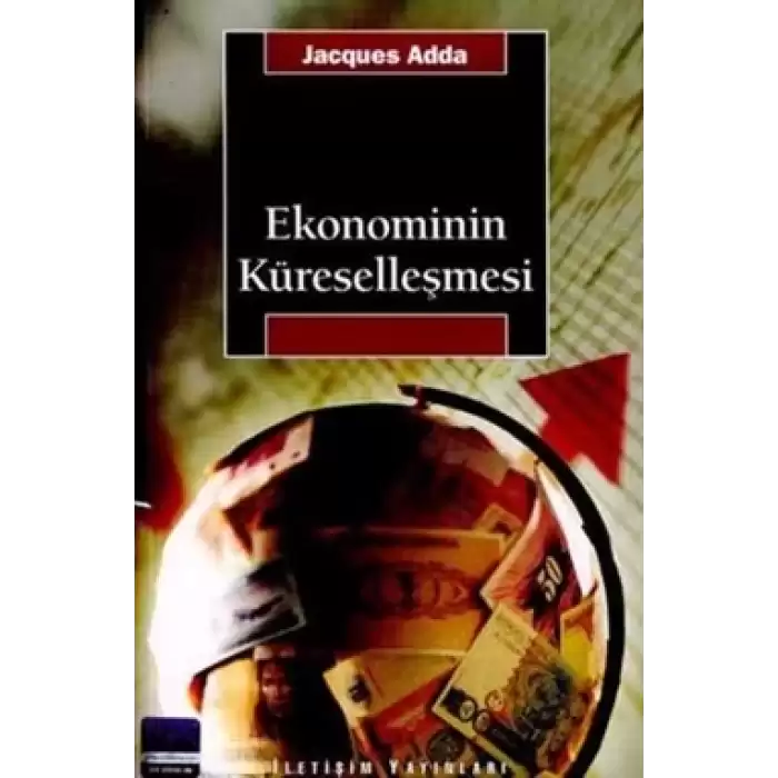 Ekonominin Küreselleşmesi (La mondialisation de leconomie)