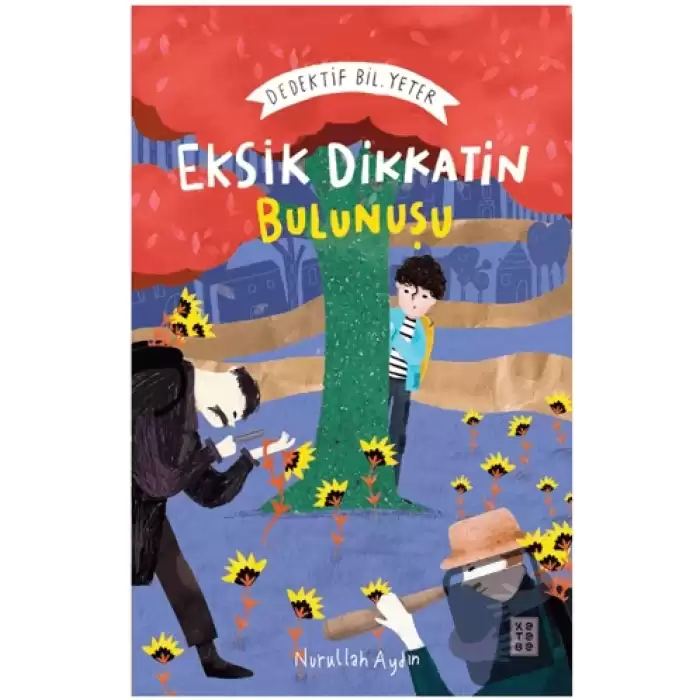 Eksik Dikkatin Bulunuşu: Dedektif Bil. Yeter