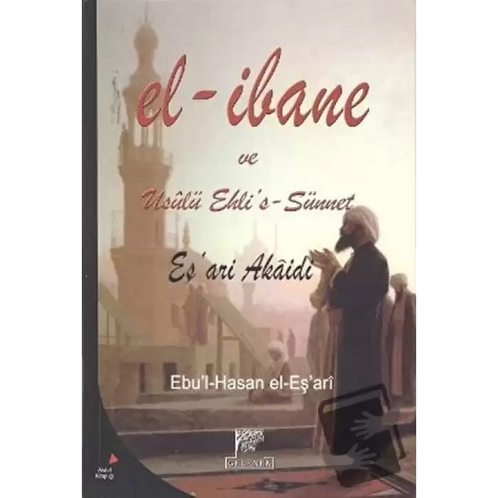 El-İbane ve Usulü Ehli’s-Sünnet