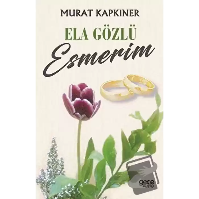 Ela Gözlü Esmerim