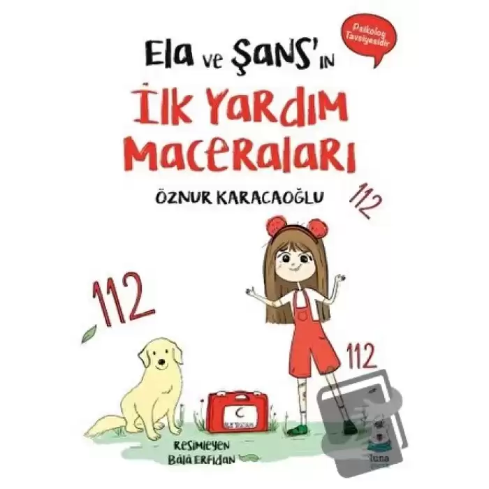 Ela ve Şans’ın İlk Yardım Maceraları