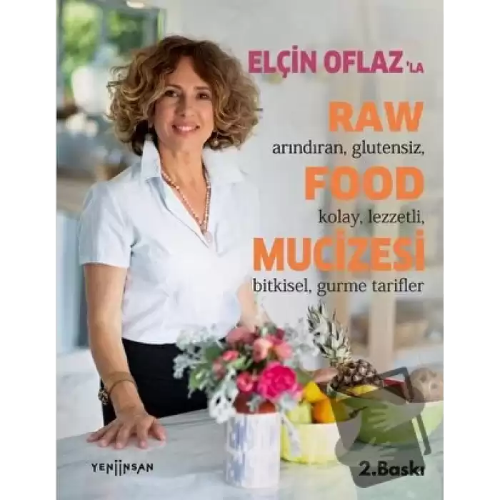 Elçin Oflazla Raw Food Mucizesi