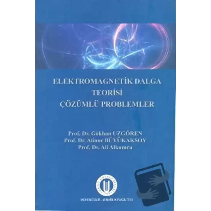 Elekromagnetik Dalga Teorisi Çözümlü Problemler