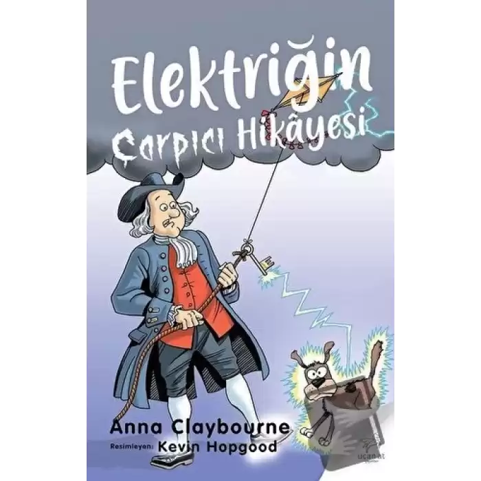 Elektriğin Çarpıcı Hikayesi