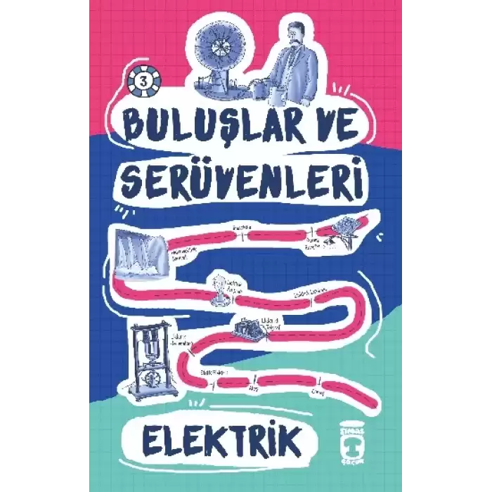 Elektrik - Buluşlar ve Serüvenleri